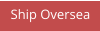 Ship Oversea