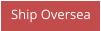 Ship Oversea