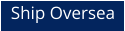 Ship Oversea