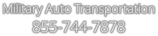 Military Auto Transportation 855-744-7878