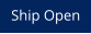 Ship Open